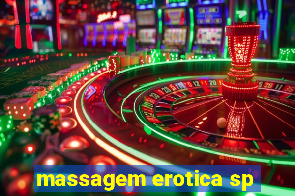 massagem erotica sp